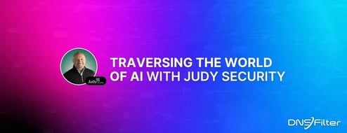 Traversing the World of AI with Judy Security