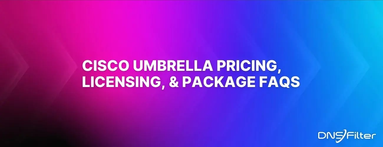 cisco-umbrella-pricing-faqs.webp