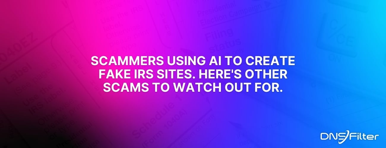 Scammers using AI to create fake IRS sites. Here's other scams to watch out for.